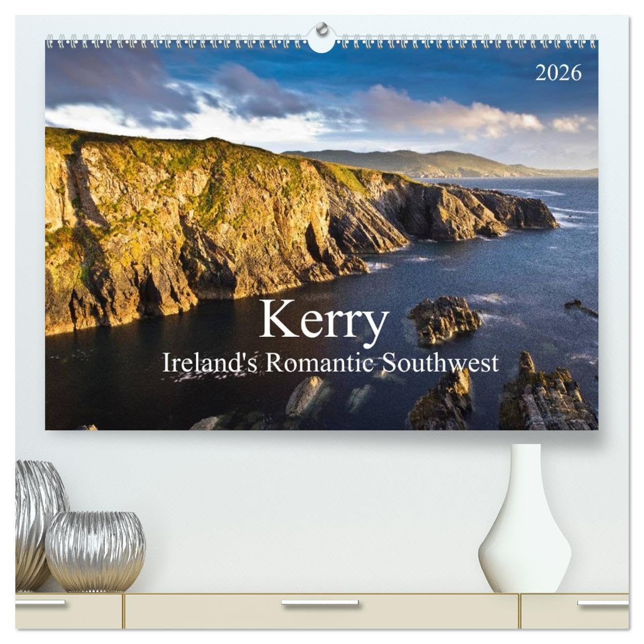 Kerry - Ireland's Romantic Southwest (High Quality Premium Wall Calendar 2026 DIN A2 landscape),CALVENDO 12 Month Wall Calendar: On the magical Emerald Isle. Social Sciences