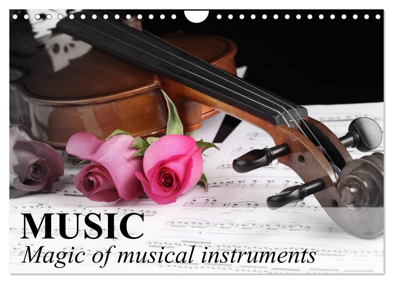 Music Magic of musical instruments (Wall Calendar 2026 DIN A4 landscape), CALVENDO 12 Month Wall Calendar: Generate feelings with the sound music Film, Art & Culture