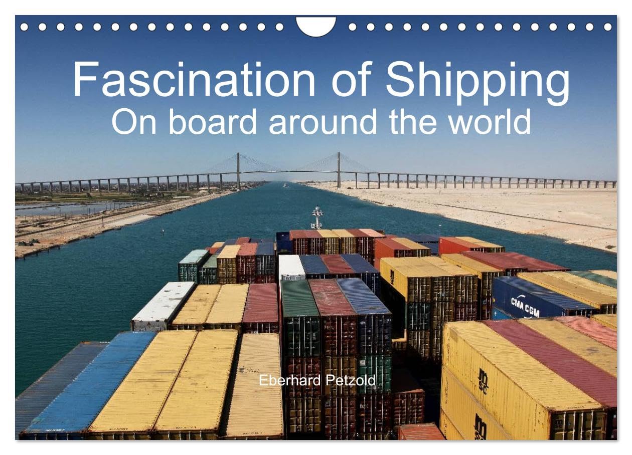 Fascination of Shipping On board around the world (Wall Calendar 2026 DIN A4 landscape), CALVENDO 12 Month Wall Calendar: The calendar shows the worldwide shipping on board of cargo ships. Leisure, Home & Garden