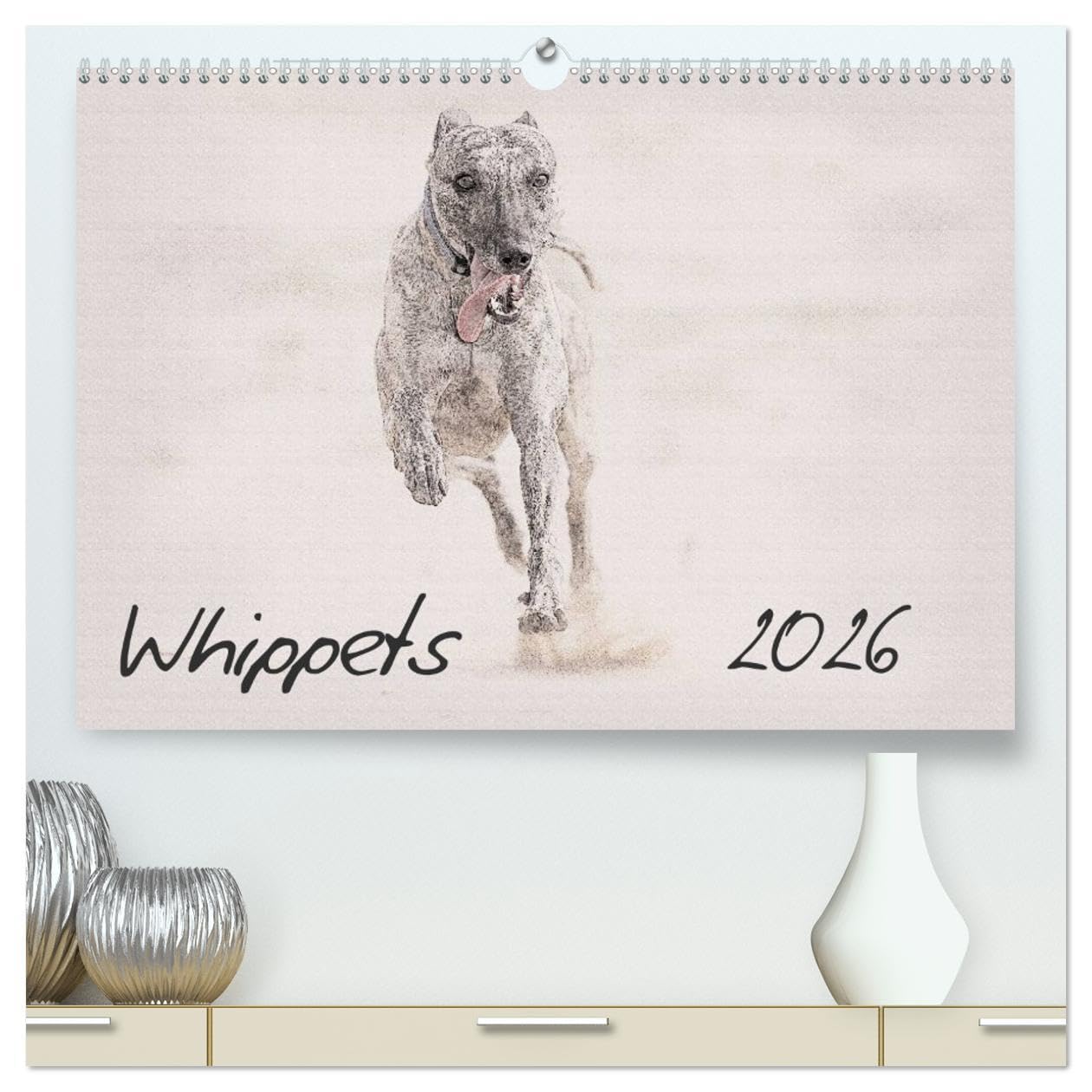 Whippets 2026 (High Quality Premium Wall Calendar 2026 DIN A2 landscape),CALVENDO 12 Month Wall Calendar: This high-class wall-calendar presents impressive images of the Whippets in all its beauty. Natural Sciences