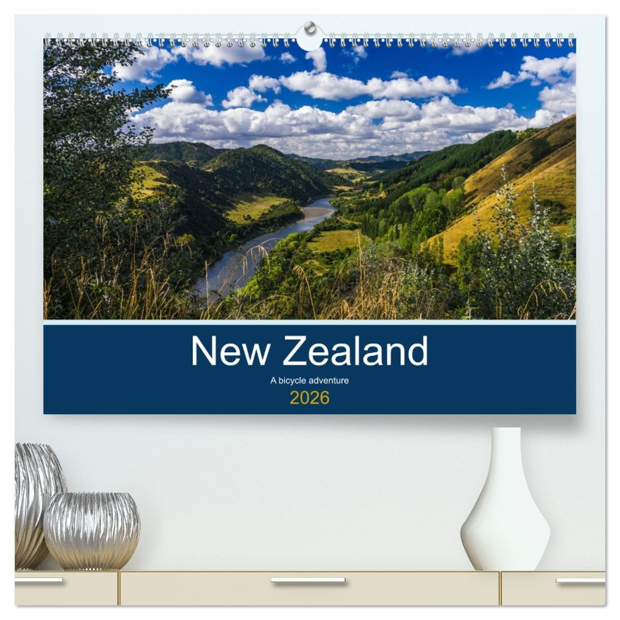 New Zealand - A bicycle adventure (High Quality Premium Wall Calendar 2026 DIN A2 landscape),CALVENDO 12 Month Wall Calendar: Photos of a bicycle ... the North and South Island of New Zealand Leisure, Home & Garden