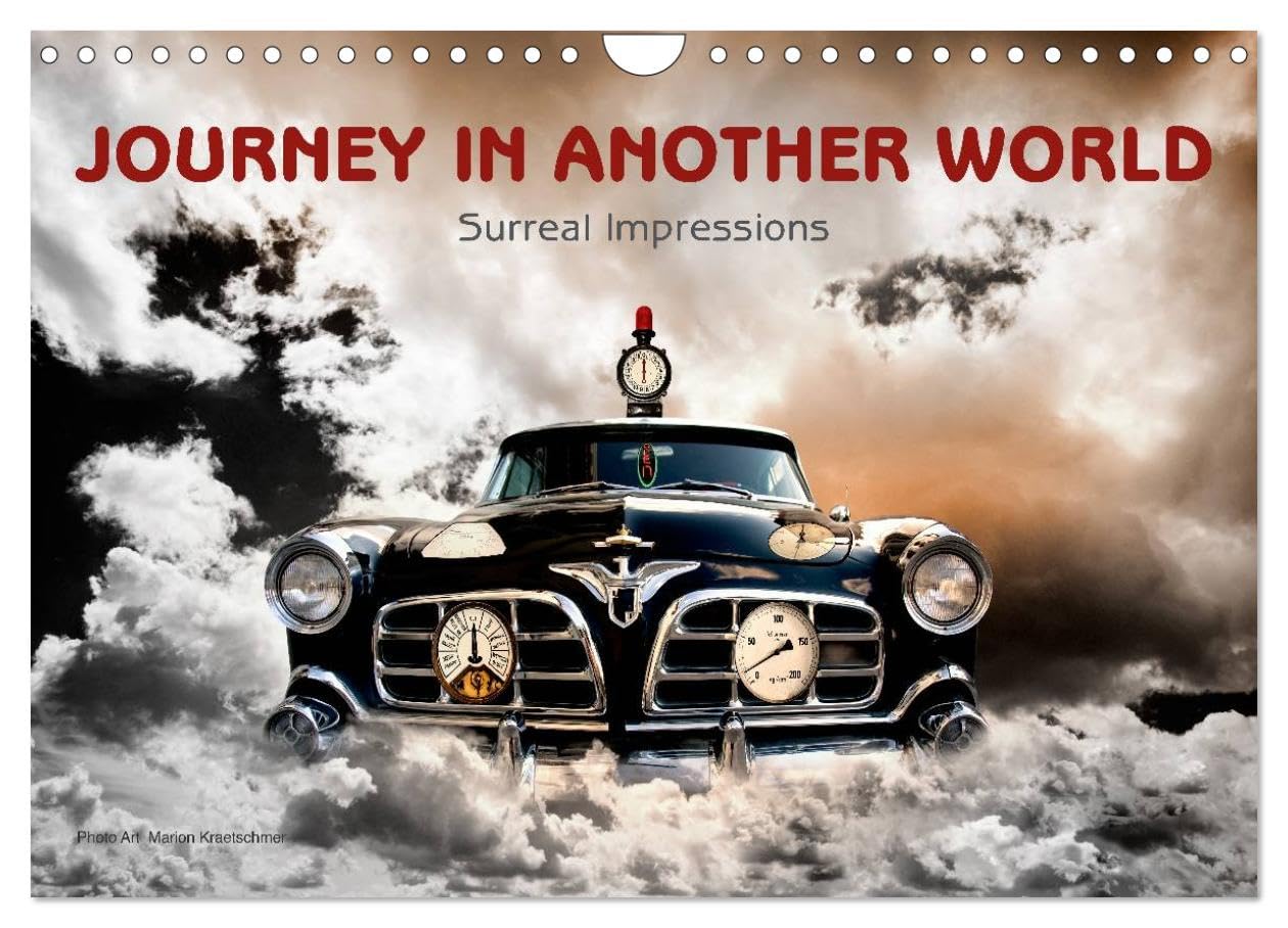Journey in another World - Surreal Impressions (Wall Calendar 2026 DIN A4 landscape), CALVENDO 12 Month Wall Calendar: Pieces of art between dream and reality Photography