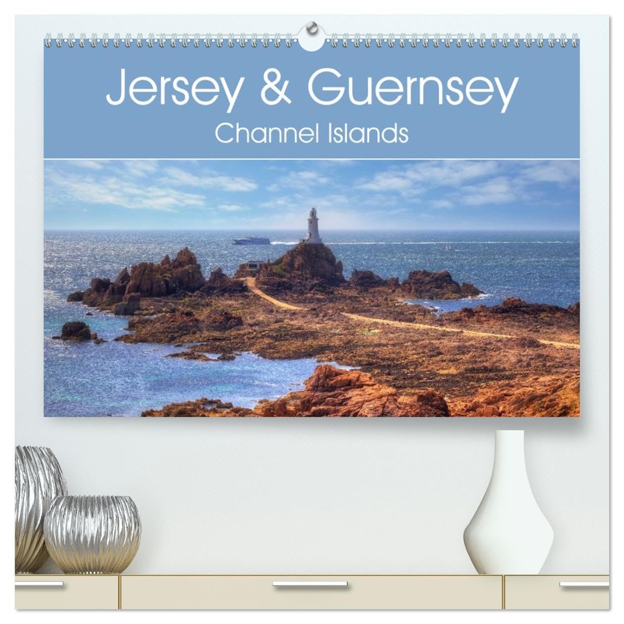 Jersey & Guernsey - Channel Islands (High Quality Premium Wall Calendar 2026 DIN A2 landscape),CALVENDO 12 Month Wall Calendar: The two most famous ... picturesque bays and 2,000 hours of sunshine Leisure, Home & Garden