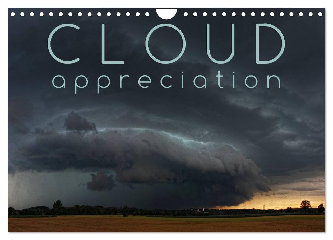 Cloud Appreciation (Wall Calendar 2026 DIN A4 landscape), CALVENDO 12 Month Wall Calendar: Enjoy and appreciate 12 different clouds throughout the year Leisure, Home & Garden