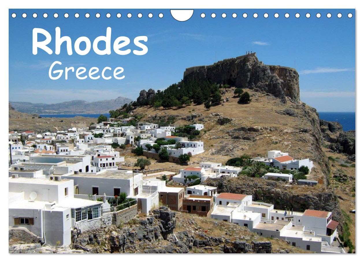 Rhodes - Greece (Wall Calendar 2026 DIN A4 landscape), CALVENDO 12 Month Wall Calendar: Dreams of Greece Film, Art & Culture