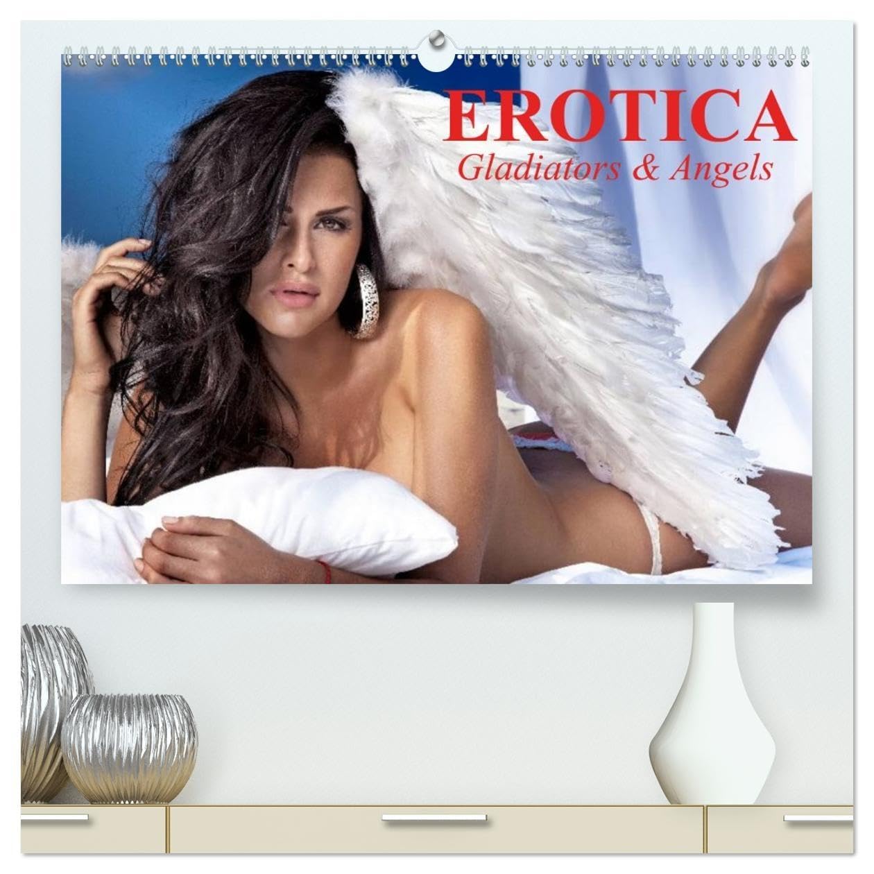 Erotica ¿ Gladiators & Angels (High Quality Premium Wall Calendar 2026 DIN A2 landscape),CALVENDO 12 Month Wall Calendar: Erotic moments and sensual angels for the whole year Social Sciences