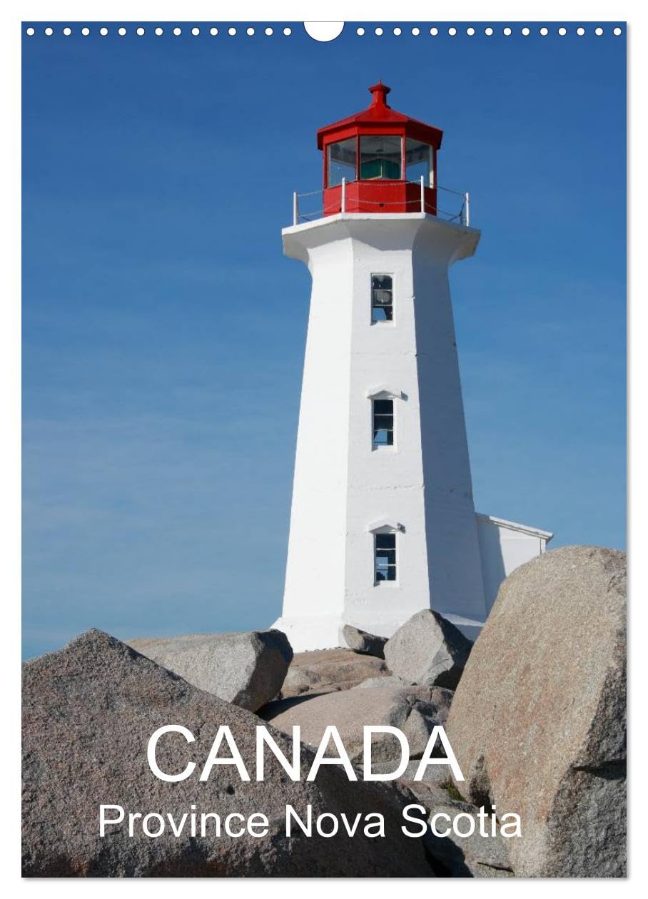 Canada Province Nova Scotia (Wall Calendar 2026 DIN A3 portrait), CALVENDO 12 Month Wall Calendar: Nova Scotia is one of Canada's three Maritime provinces. Leisure, Home & Garden