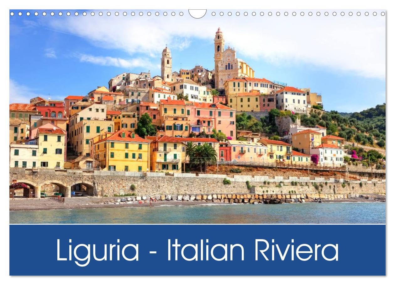 Liguria - Italian Riviera (Wall Calendar 2026 DIN A3 landscape), CALVENDO 12 Month Wall Calendar: With its spectacular seaside and scenery, the ... of the most popular destinations in Italy. Leisure, Home & Garden
