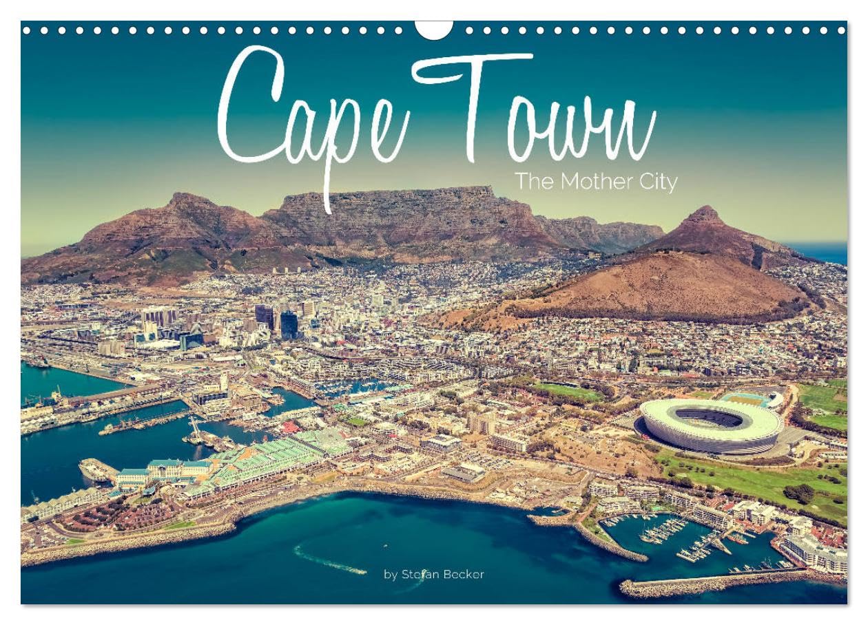 Cape Town - The Mother City (Wall Calendar 2026 DIN A3 landscape), CALVENDO 12 Month Wall Calendar: Explore the beauty of South Africa's Mother City Leisure, Home & Garden