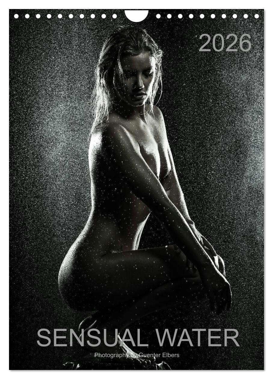 Sensual Water (Wall Calendar 2026 DIN A4 portrait), CALVENDO 12 Month Wall Calendar: Aesthetic nude photography in black and white Social Sciences