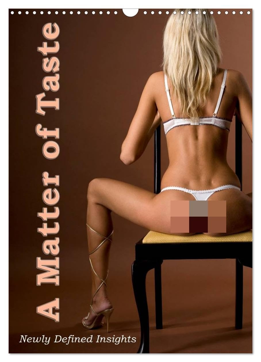 A Matter of Taste - Newly Defined Insights (Wall Calendar 2026 DIN A3 portrait), CALVENDO 12 Month Wall Calendar: Newly Defined Insights Photography