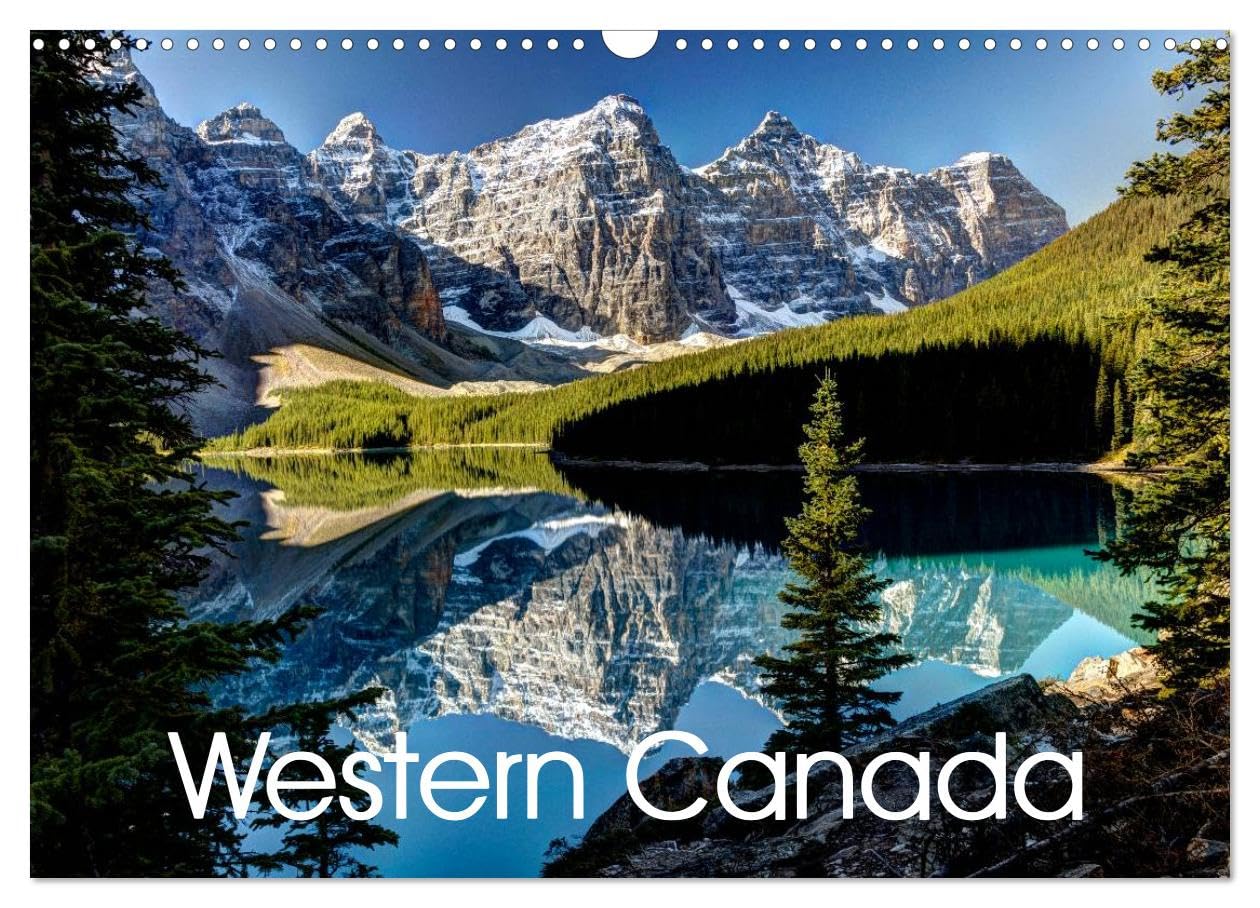 Western Canada (Wall Calendar 2026 DIN A3 landscape), CALVENDO 12 Month Wall Calendar: Fascinating photos of the awesome landscapes in the western part of Canada Leisure, Home & Garden