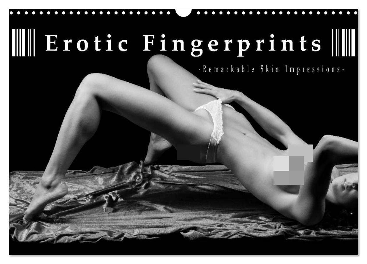 Erotic Fingerprints - Remarkable Skin Impressions (Wall Calendar 2026 DIN A3 landscape), CALVENDO 12 Month Wall Calendar: Remarkable Skin Impressions Photography