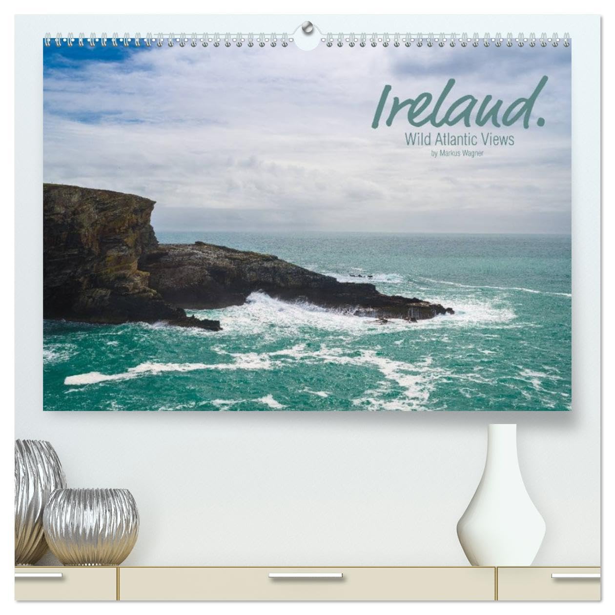 Ireland. Wild Atlantic Views / UK-Version (High Quality Premium Wall Calendar 2026 DIN A2 landscape),CALVENDO 12 Month Wall Calendar: Along the Wild Atlantic Way at Ireland's west coast. Leisure, Home & Garden