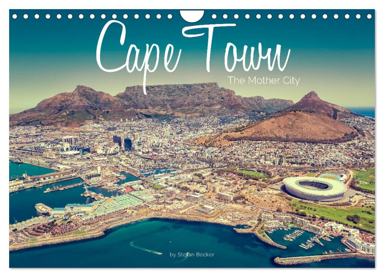 Cape Town - The Mother City (Wall Calendar 2026 DIN A4 landscape), CALVENDO 12 Month Wall Calendar: Explore the beauty of South Africa's Mother City Leisure, Home & Garden
