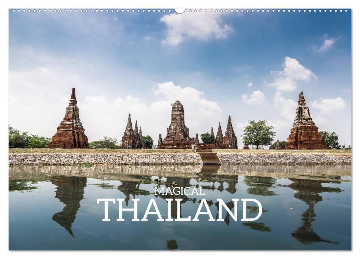 Magical Thailand (Wall Calendar 2026 DIN A2 landscape), CALVENDO 12 Month Wall Calendar: Thailand beams with a lustrous hue from its gaudy temples and golden beaches to the ever-comforting Thai smile Leisure, Home & Garden