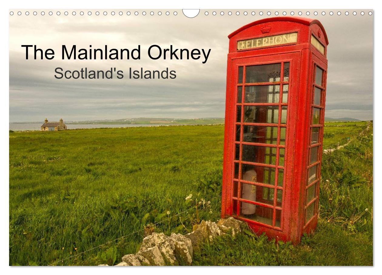 The Mainland Orkney - Scotland's Islands (Wall Calendar 2026 DIN A3 landscape), CALVENDO 12 Month Wall Calendar: Only 2 hours by ferry from the ... is as if you are entering a different world. Leisure, Home & Garden