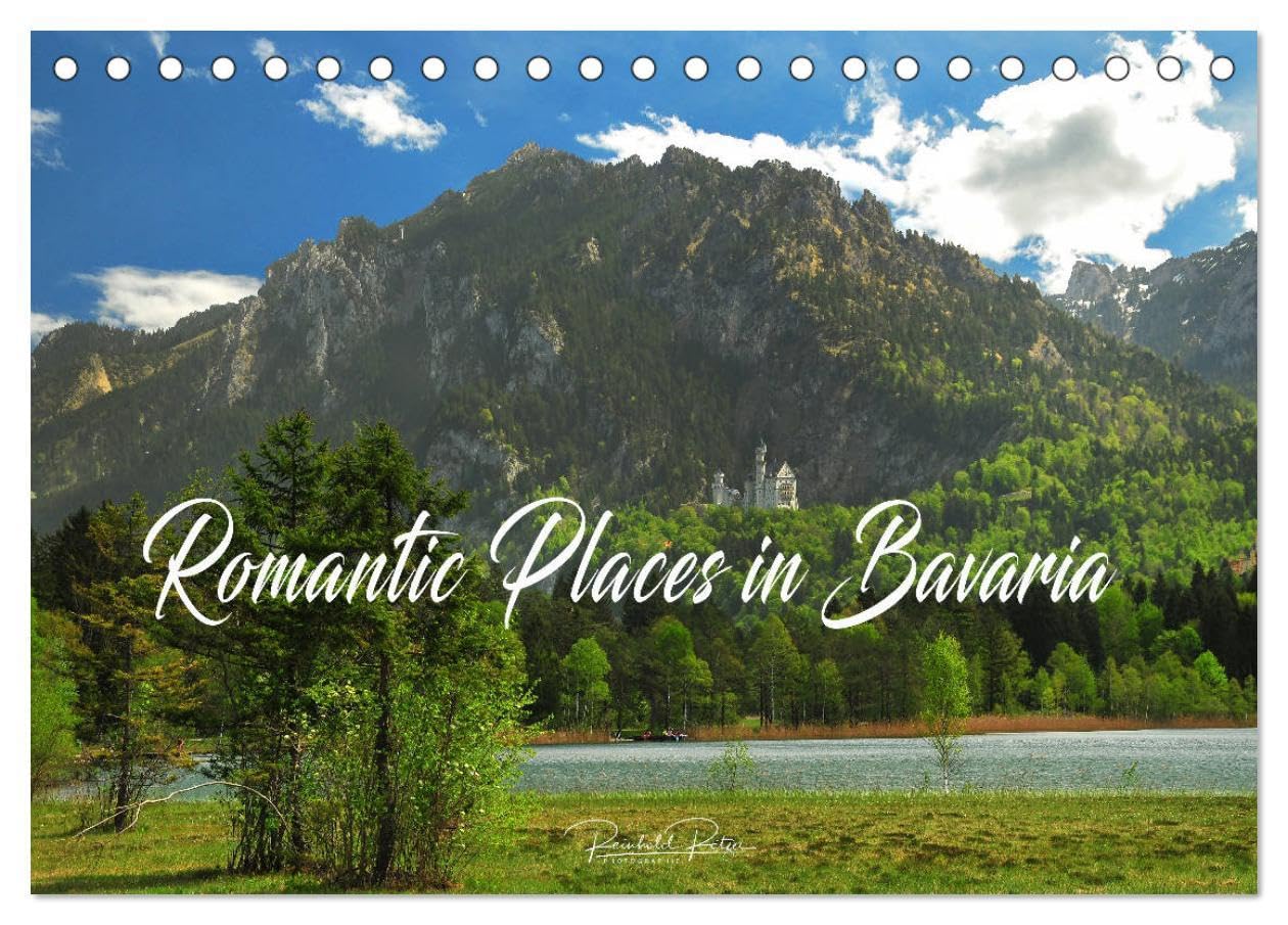 Romantic Places In Bavaria (Desk Calendar 2026 DIN A5 landscape), CALVENDO 12 Month DeskCalendar: A picturesque trip through the south of Germany Books