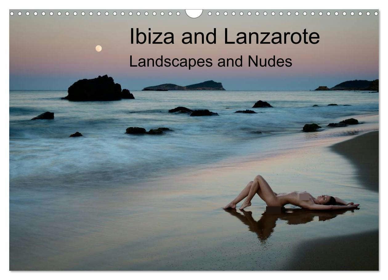 Ibiza and Lanzarote (Wall Calendar 2026 DIN A3 landscape), CALVENDO 12 Month Wall Calendar: Landscapes and Nudes Photography