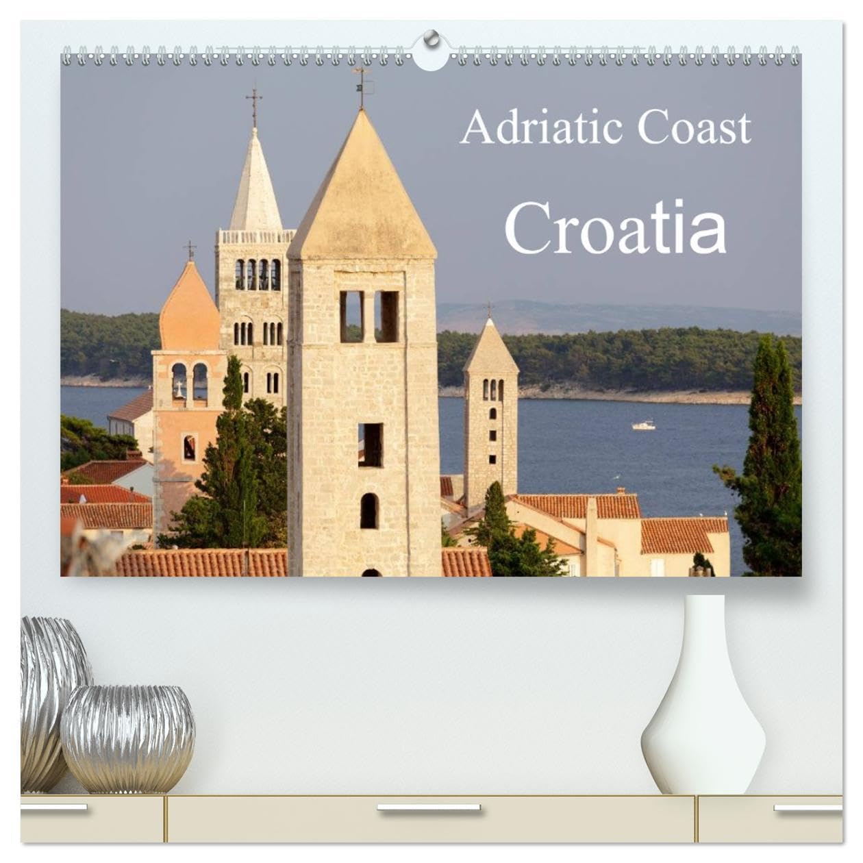 Adriatic Coast Croatia / UK-Version (High Quality Premium Wall Calendar 2026 DIN A2 landscape),CALVENDO 12 Month Wall Calendar: Highlights of the Adriatic Coast of Croatia from Istria to Dubrovnik Leisure, Home & Garden