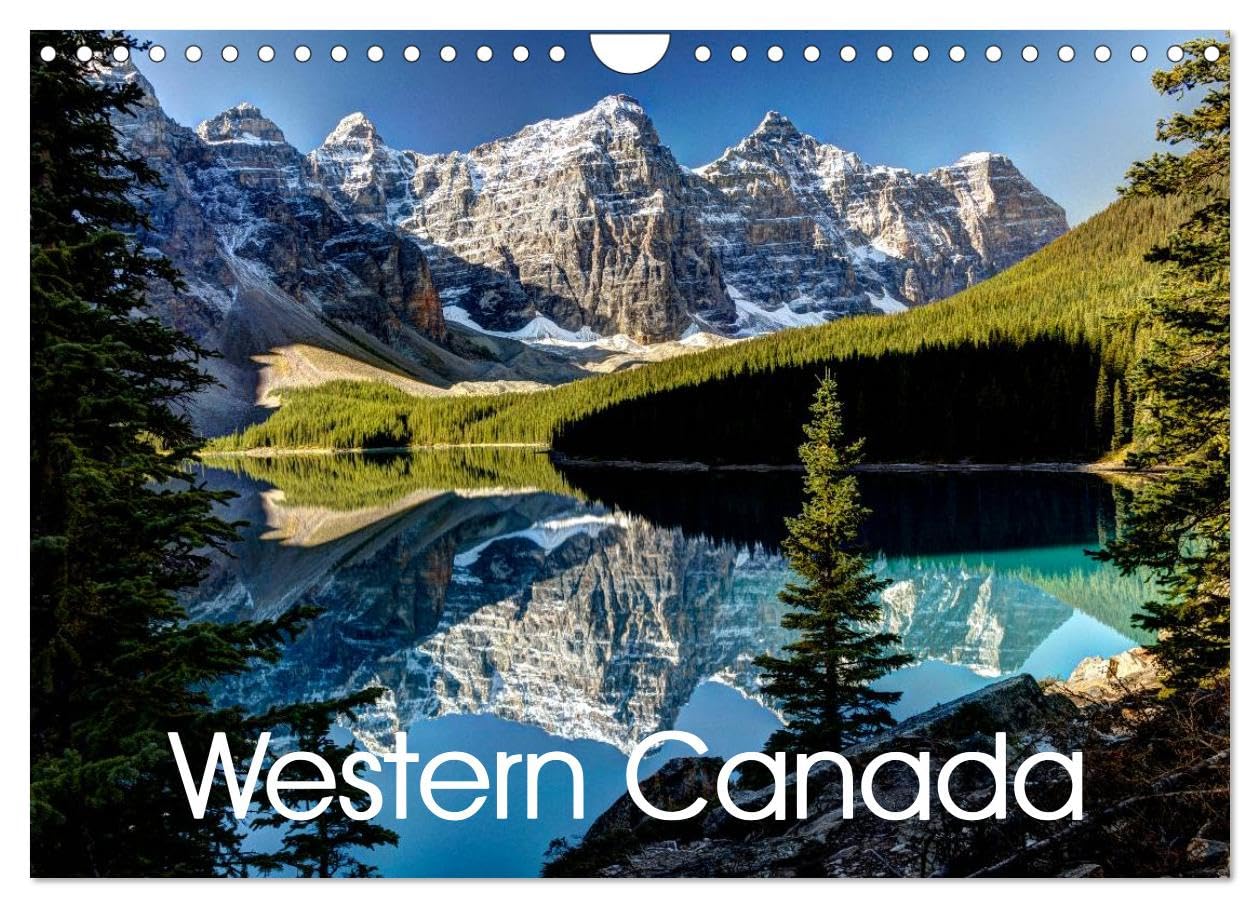 Western Canada (Wall Calendar 2026 DIN A4 landscape), CALVENDO 12 Month Wall Calendar: Fascinating photos of the awesome landscapes in the western part of Canada Leisure, Home & Garden