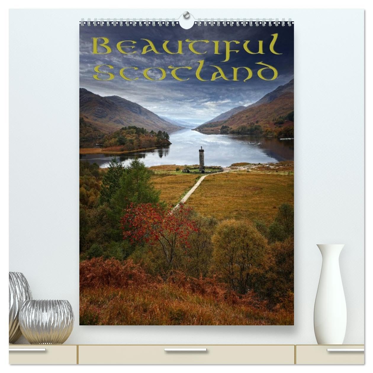 Beautiful Scotland / UK-Version (High Quality Premium Wall Calendar 2026 DIN A2 portrait),CALVENDO 12 Month Wall Calendar: 12 beautiful photographs of Scotlands fascinating scenery Leisure, Home & Garden