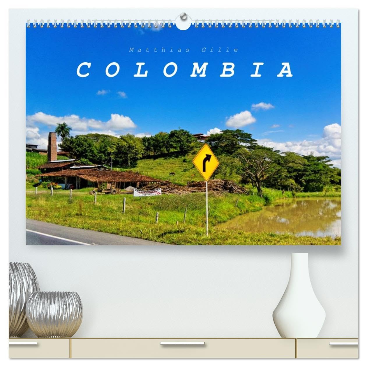 Colombia / UK-Version (High Quality Premium Wall Calendar 2026 DIN A2 landscape),CALVENDO 12 Month Wall Calendar: Colombia - A country of contrasts Leisure, Home & Garden