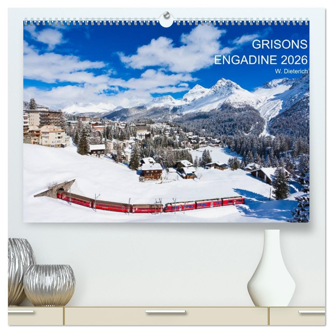 Grisons Engadine 2026 / UK-Version (High Quality Premium Wall Calendar 2026 DIN A2 landscape),CALVENDO 12 Month Wall Calendar: 13 fascinating photographs of Grisons and the Engadine Leisure, Home & Garden