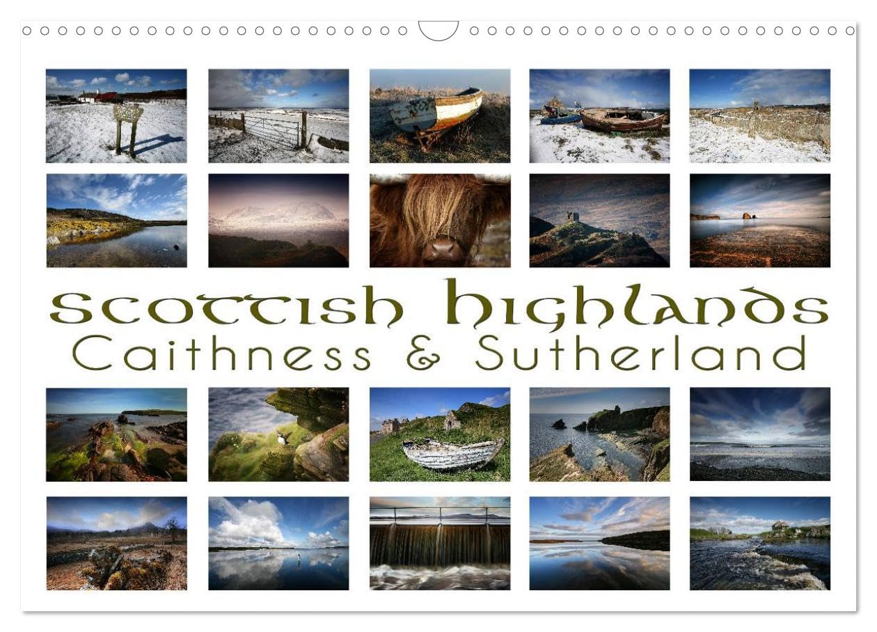 Scottish Highlands - Caithness & Sutherland / UK-Version (Wall Calendar 2026 DIN A3 landscape), CALVENDO 12 Month Wall Calendar: 72 stunning photographs from Caithness & Sutherland Leisure, Home & Garden