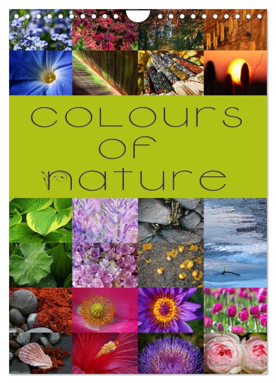 Colours of Nature / UK-Version (Wall Calendar 2026 DIN A4 portrait), CALVENDO 12 Month Wall Calendar: Explore the wonderful coulours of nature in 24 stunning photographs Social Sciences