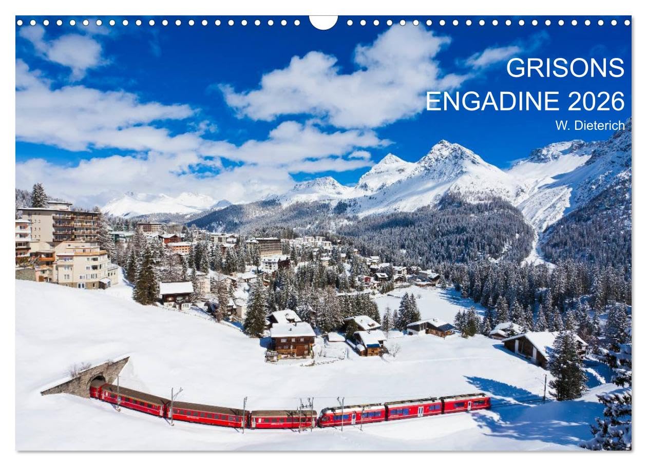 Grisons Engadine 2026 / UK-Version (Wall Calendar 2026 DIN A3 landscape), CALVENDO 12 Month Wall Calendar: 13 fascinating photographs of Grisons and the Engadine Leisure, Home & Garden
