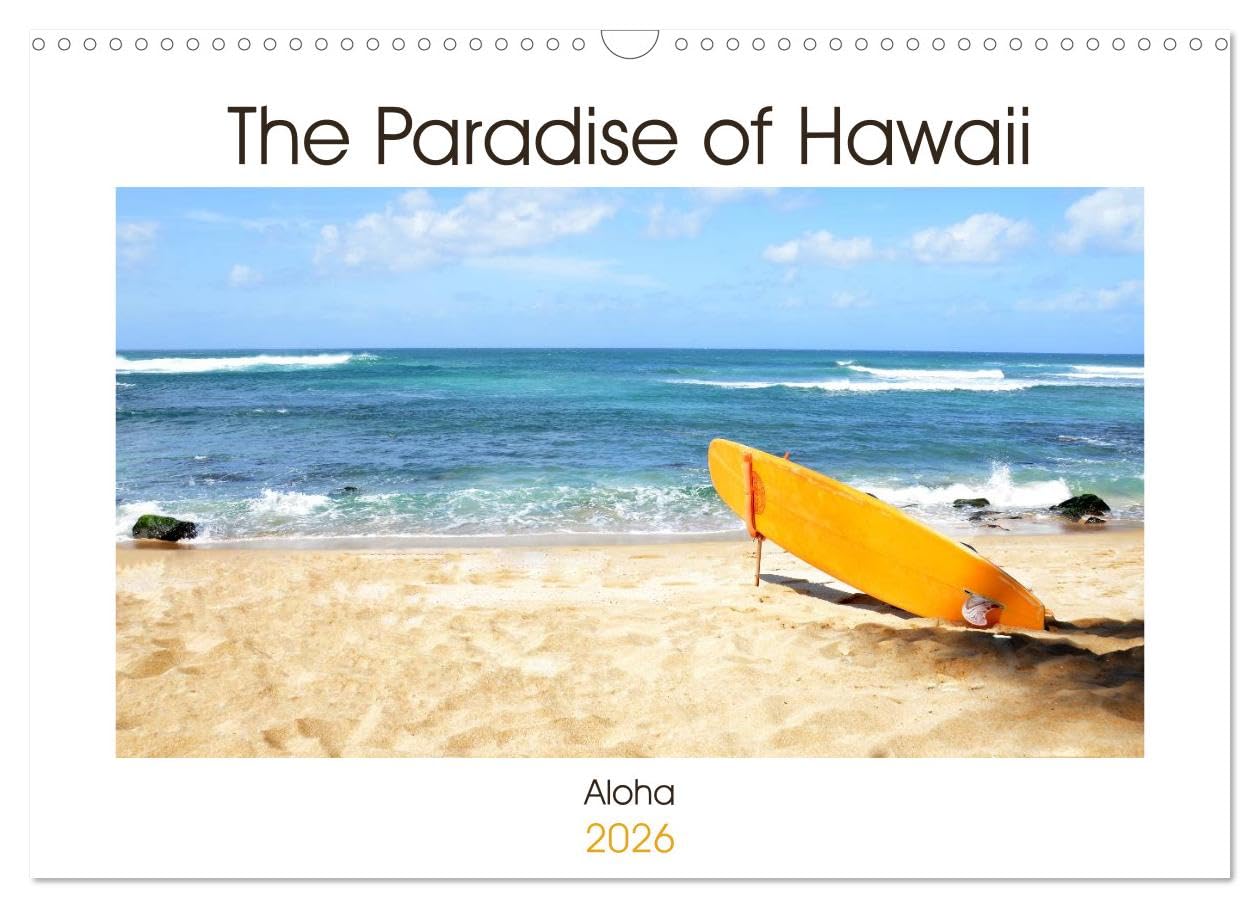 The Paradise of Hawaii (Wall Calendar 2026 DIN A3 landscape), CALVENDO 12 Month Wall Calendar: Aloha Film, Art & Culture