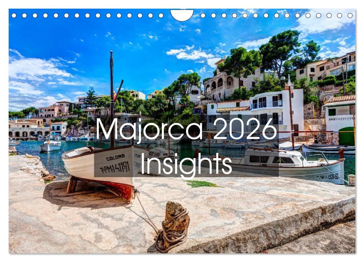 Majorca 2026 Insights (Wall Calendar 2026 DIN A4 landscape), CALVENDO 12 Month Wall Calendar: Great pictures of Majorca invite you to dream. The ... and new views in a totally different light. Leisure, Home & Garden