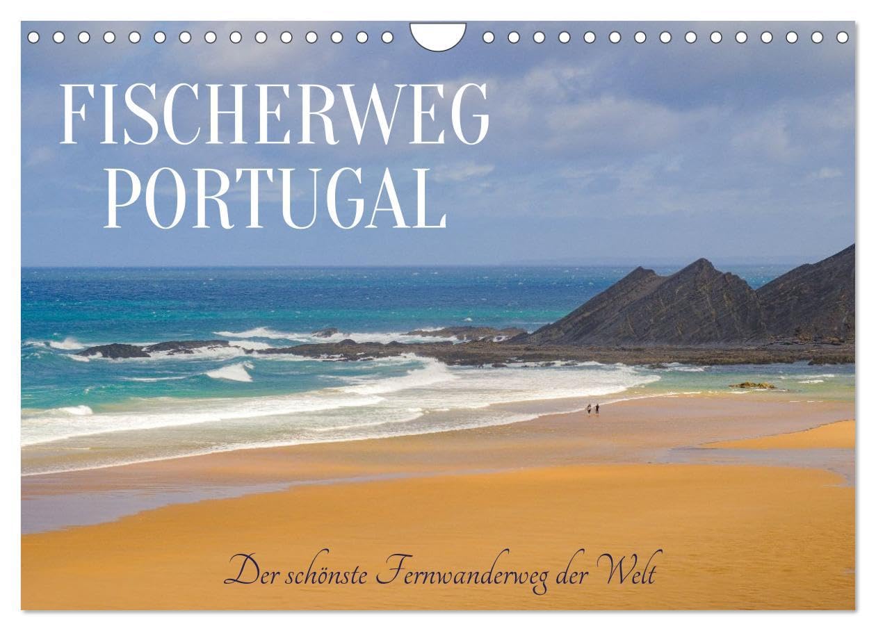 Fischerweg Portugal (Wandkalender 2026 DIN A4 quer), CALVENDO Monatskalender: Unterwegs auf der Rota Vicentina im Südwesten von Portugal. (CALVENDO Orte) Leisure, Home & Garden