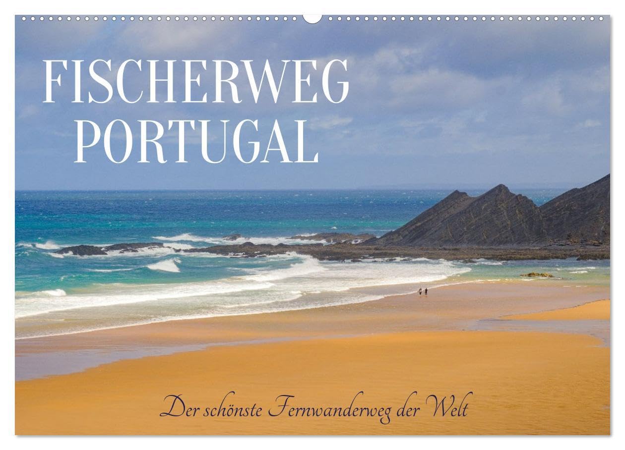 Fischerweg Portugal (Wandkalender 2026 DIN A2 quer), CALVENDO Monatskalender: Unterwegs auf der Rota Vicentina im Südwesten von Portugal. (CALVENDO Orte) Leisure, Home & Garden