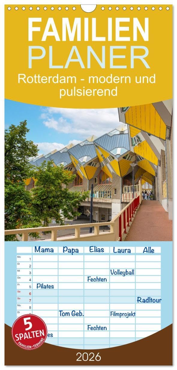 Familienplaner 2026 - Rotterdam - modern und pulsierend mit 5 Spalten (Wandkalender, 21 x 45 cm) CALVENDO: Rotterdam, moderne Architektur und ... in einem bunten Mix. (CALVENDO Orte) Leisure, Home & Garden