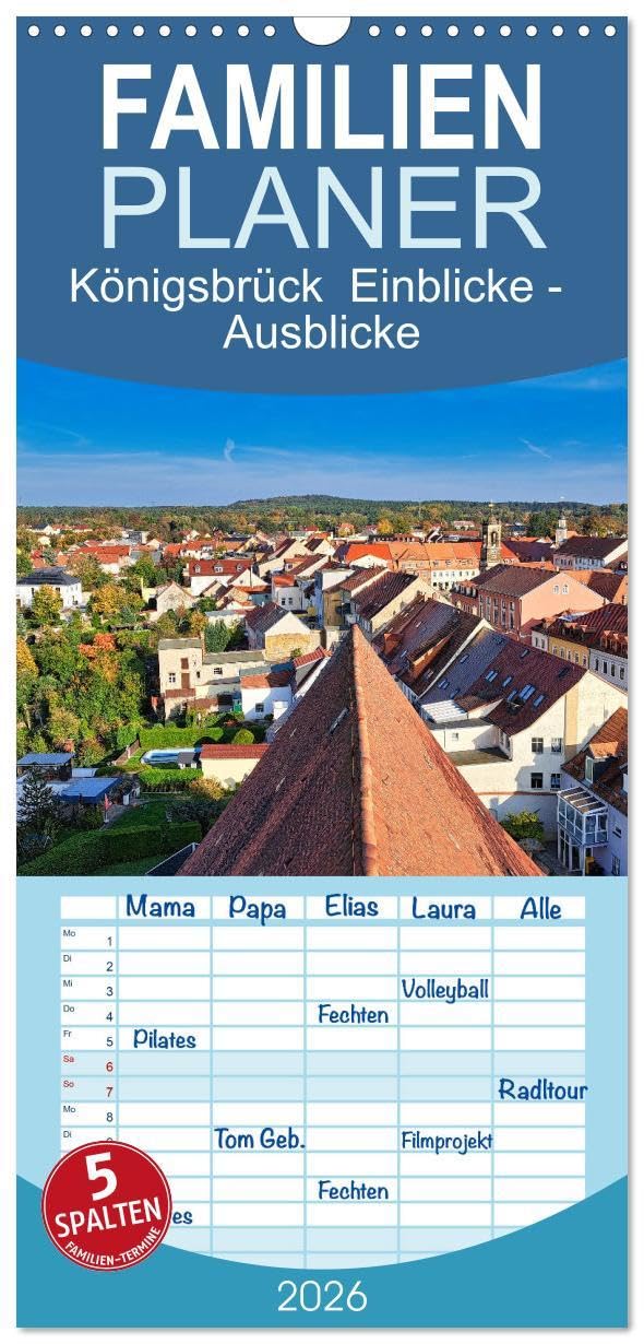 Familienplaner 2026 - Königsbrück Einblicke - Ausblicke mit 5 Spalten (Wandkalender, 21 x 45 cm) CALVENDO: Sehenswert und liebenswert an der Königsbrücker Heide (CALVENDO Orte) Leisure, Home & Garden