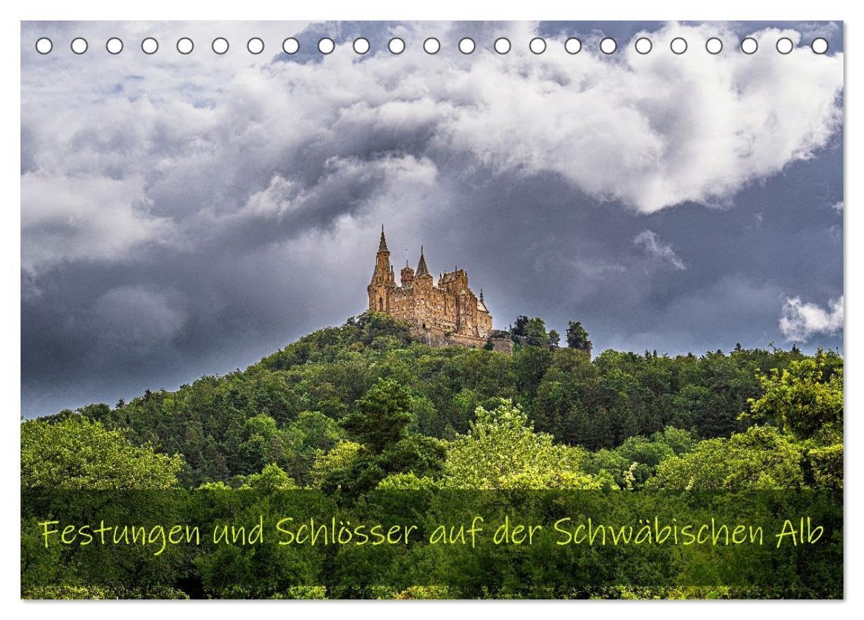 Festungen und Schlösser auf der Schwäbischen Alb (Tischkalender 2026 DIN A5 quer), CALVENDO Monatskalender: Historische Streifzüge auf der Schwäbischen Alb (CALVENDO Orte) Social Sciences