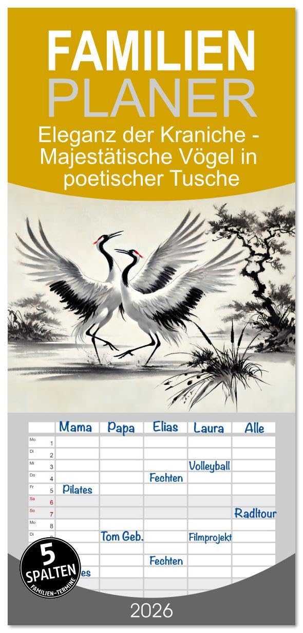 Familienplaner 2026 - Eleganz der Kraniche - Majestätische Vögel in poetischer Tusche mit 5 Spalten (Wandkalender, 21 x 45 cm) CALVENDO: Harmonische ... Tuschkunst mittels KI (CALVENDO Tiere) Social Sciences