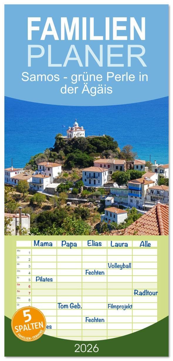 Familienplaner 2026 - Samos - grüne Perle in der Ägäis mit 5 Spalten (Wandkalender, 21 x 45 cm) CALVENDO: Die grüne Insel Samos begeistert Naturliebhaber. (CALVENDO Orte) Leisure, Home & Garden