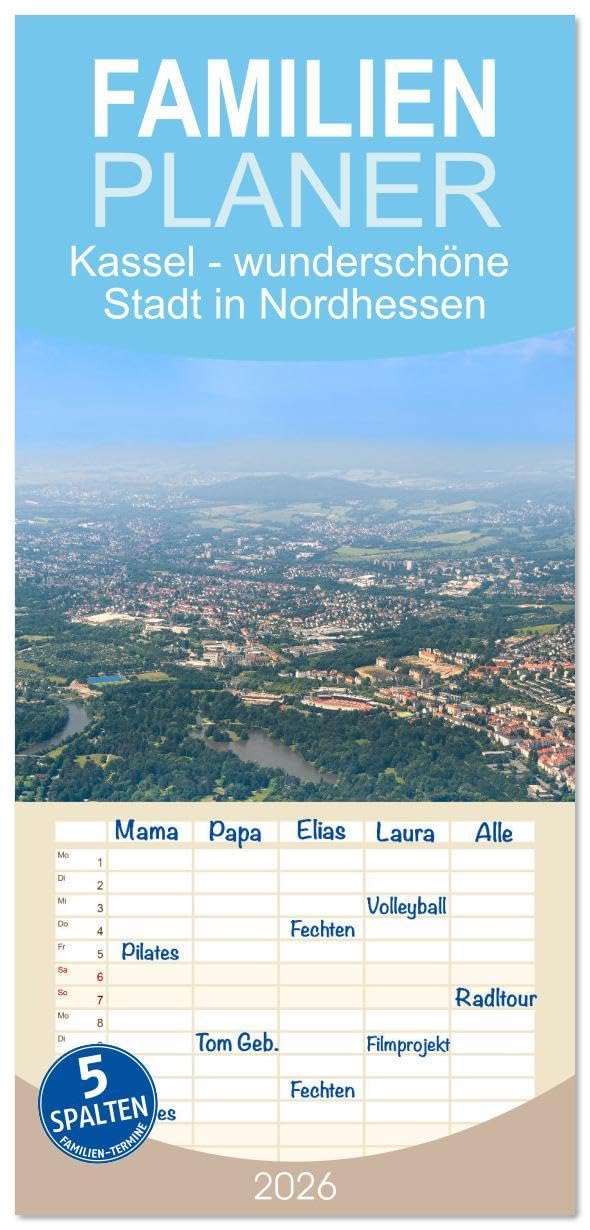 Familienplaner 2026 - Kassel - wunderschöne Stadt in Nordhessen mit 5 Spalten (Wandkalender, 21 x 45 cm) CALVENDO: Impressionen der Stadt Kassel, die ... dem schönen Nordhessen liegt. (CALVENDO Orte) Social Sciences