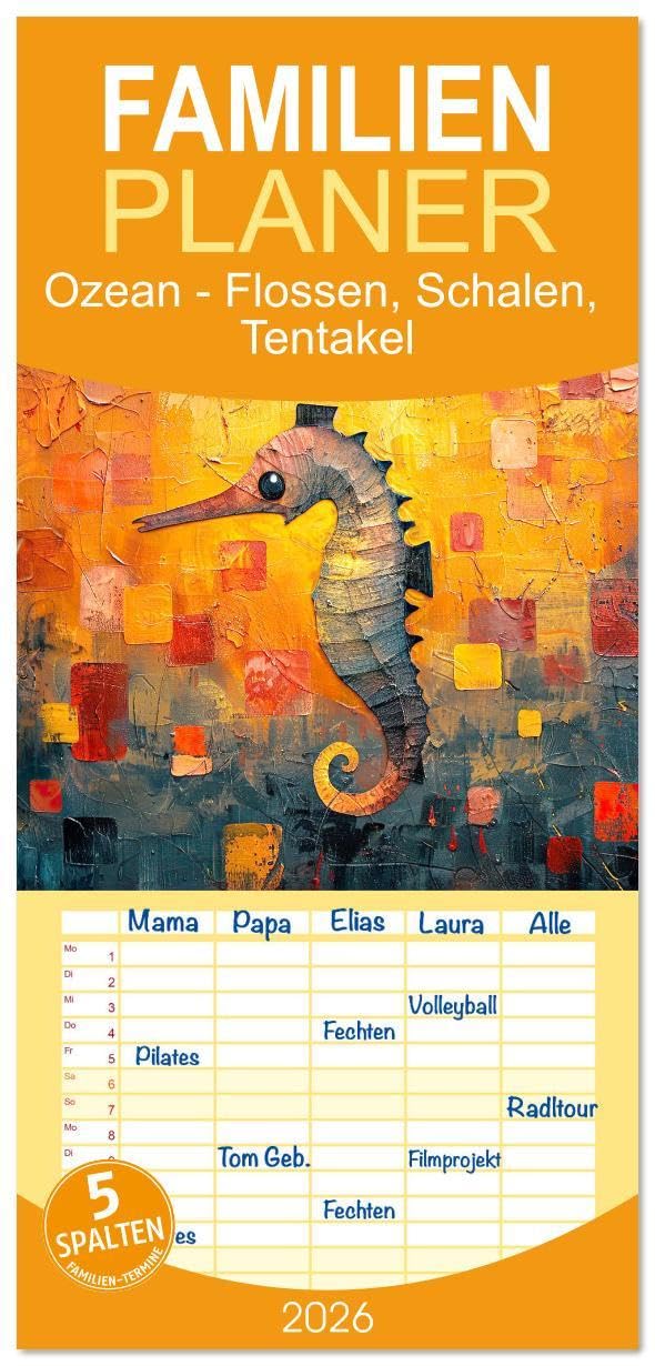 Familienplaner 2026 - Ozean - Flossen, Schalen, Tentakel mit 5 Spalten (Wandkalender, 21 x 45 cm) CALVENDO: Faszinierende Meeresbewohner in leuchtenden Farben (CALVENDO Kunst) Film, Art & Culture