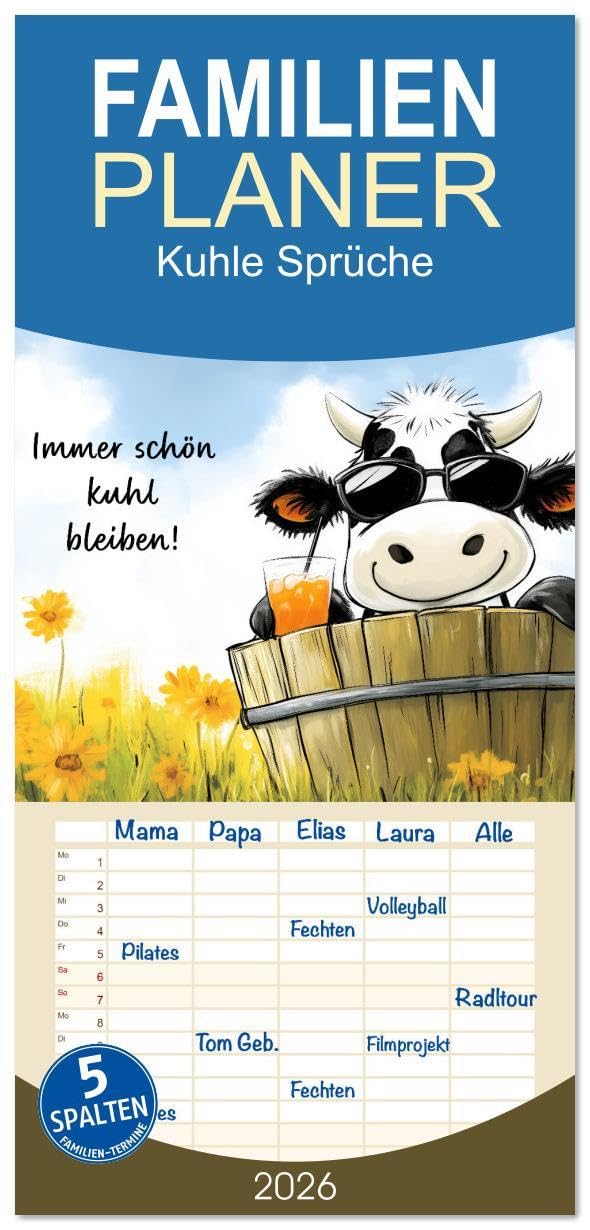 Familienplaner 2026 - Kuhle Sprüche mit 5 Spalten (Wandkalender, 21 x 45 cm) CALVENDO: Humor rund um Rindvieh, Kuh und Stier (CALVENDO Spass) Social Sciences