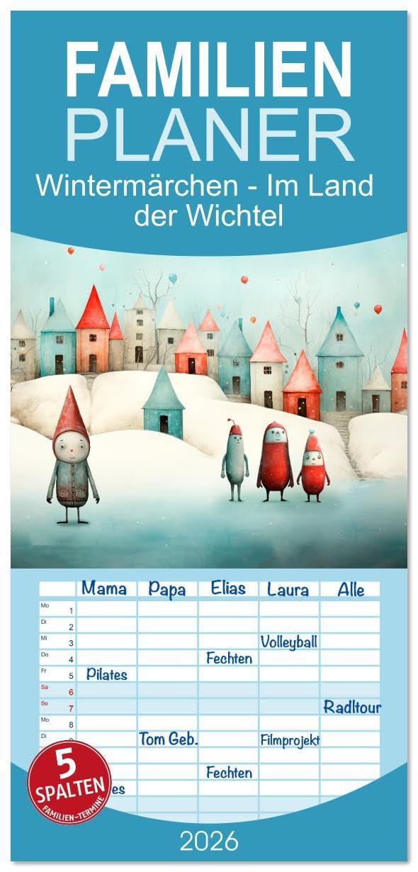 Familienplaner 2026 - Wintermärchen - Im Land der Wichtel mit 5 Spalten (Wandkalender, 21 x 45 cm) CALVENDO: Winterträumereien mit liebevollen Wichteln (CALVENDO Kunst) Leisure, Home & Garden