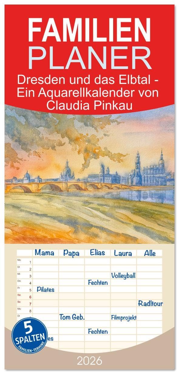 Familienplaner 2026 - Dresden und das Elbtal - Ein Aquarellkalender von Claudia Pinkau mit 5 Spalten (Wandkalender, 21 x 45 cm) CALVENDO: Genießen sie ... Künstlerin Claudia Pinkau. (CALVENDO Orte) Film, Art & Culture