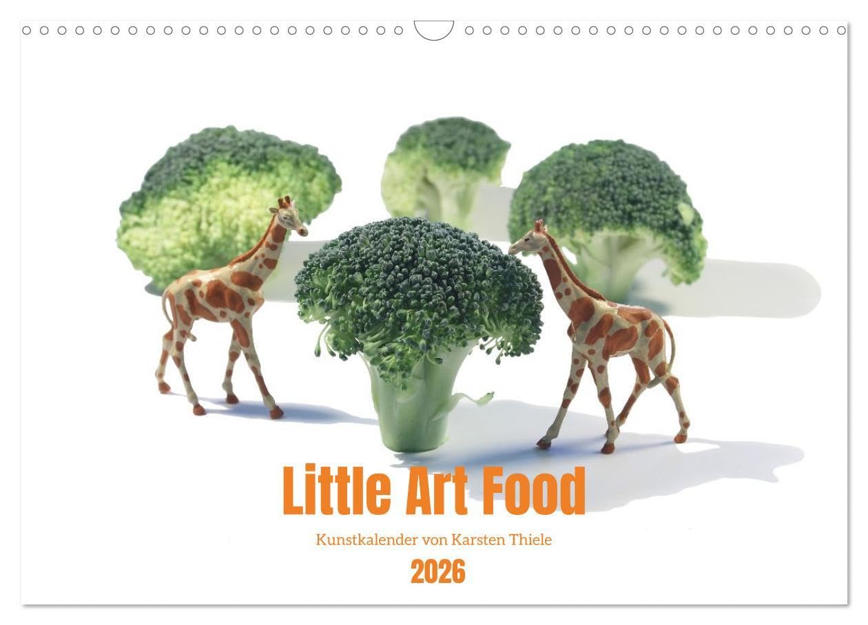 Little Art Food Kunstkalender (Wandkalender 2026 DIN A3 quer), CALVENDO Monatskalender: Kunstvolle Miniaturen von Karsten Thiele - Lassen Sie sich ... Kleine ganz groß rauskommt. (CALVENDO Kunst) Photography