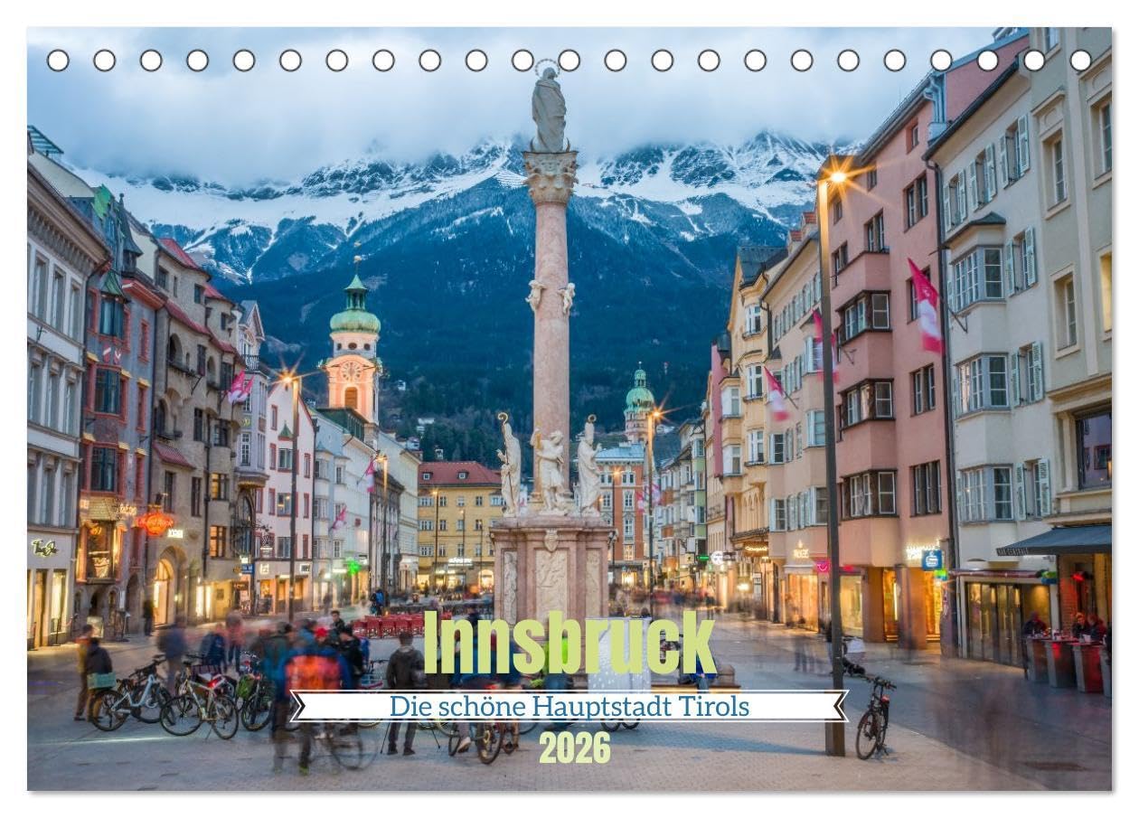 Innsbruck - Die schöne Hauptstadt Tirols (Tischkalender 2026 DIN A5 quer), CALVENDO Monatskalender: Ein Spaziergang durch die wunderschöne Altstadt Innsbrucks. (CALVENDO Orte) Leisure, Home & Garden