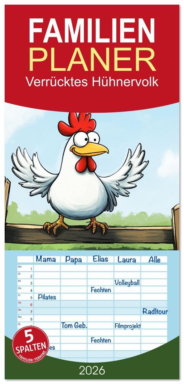 Familienplaner 2026 - Verrücktes Hühnervolk mit 5 Spalten (Wandkalender, 21 x 45 cm) CALVENDO: Witziges rund um Hühner, Hähne und Eier (CALVENDO Spass) Social Sciences