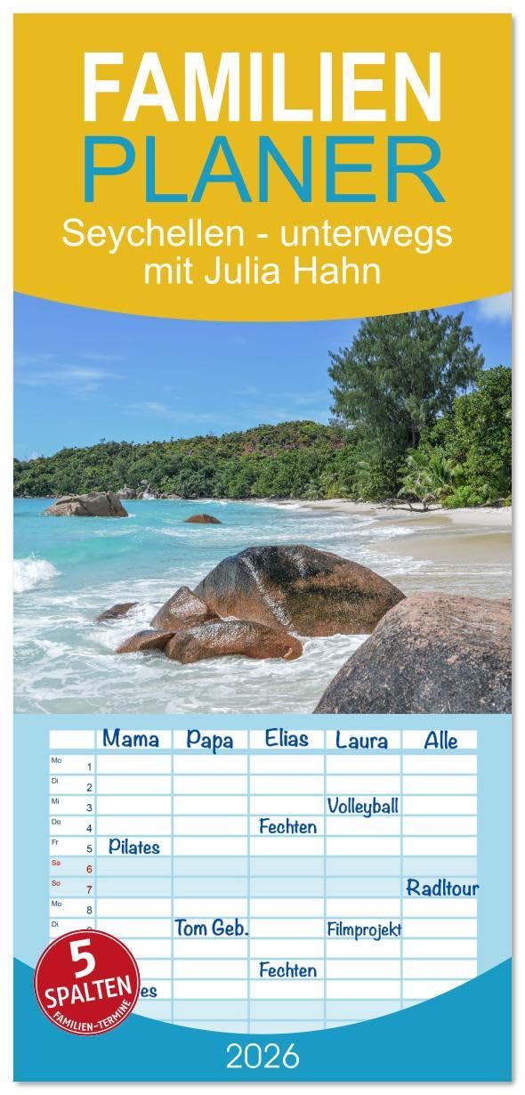 Familienplaner 2026 - Seychellen - unterwegs mit Julia Hahn mit 5 Spalten (Wandkalender, 21 x 45 cm) CALVENDO: Die Inselgruppe der Seychellen ... Wäldern abwechseln. (CALVENDO Orte) Photography