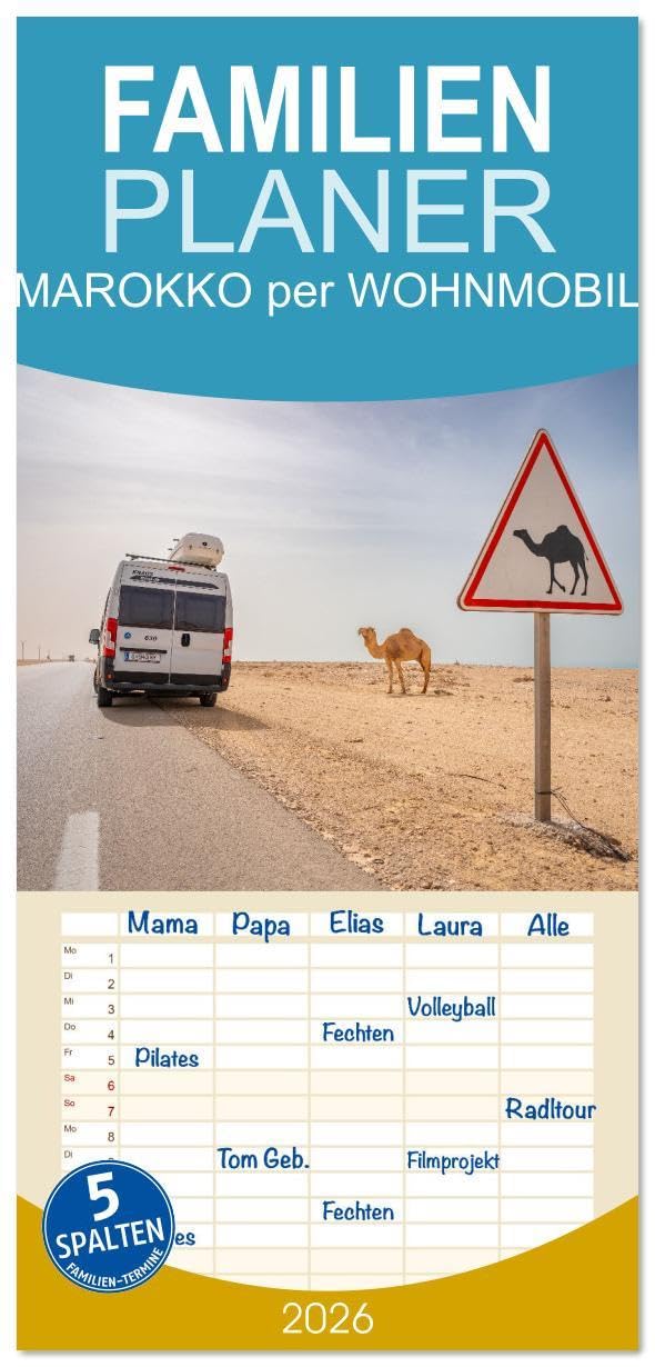 Familienplaner 2026 - MAROKKO per WOHNMOBIL mit 5 Spalten (Wandkalender, 21 x 45 cm) CALVENDO: Eine Reise durch Marokko per Wohnmobil (CALVENDO Orte) Leisure, Home & Garden